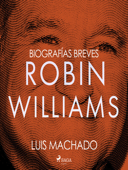 Title details for Biografías breves--Robin Williams by Luis Machado - Available